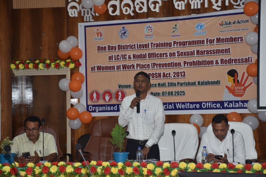 ମହିଳାଙ୍କ ପାଇଁ ସୁରକ୍ଷିତ କାର୍ଯ୍ୟସ୍ଥଳ ନିମିତ୍ତେ POSH ଆଇନ ଉପରେ ଜିଲ୍ଲାସ୍ତରୀୟ ପ୍ରଶିକ୍ଷଣ କାର୍ଯ୍ୟକ୍ରମ